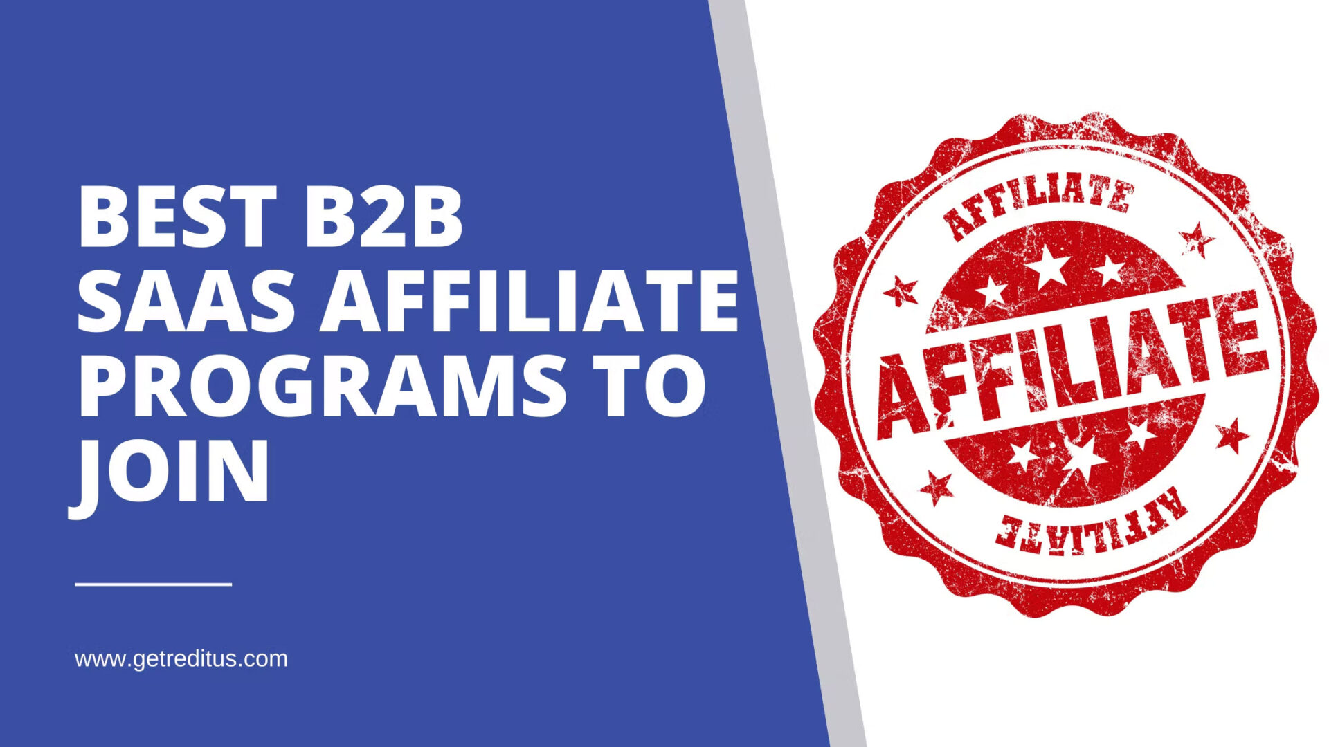 A list of the Best B2B SaaS Affiliate Programs to join.