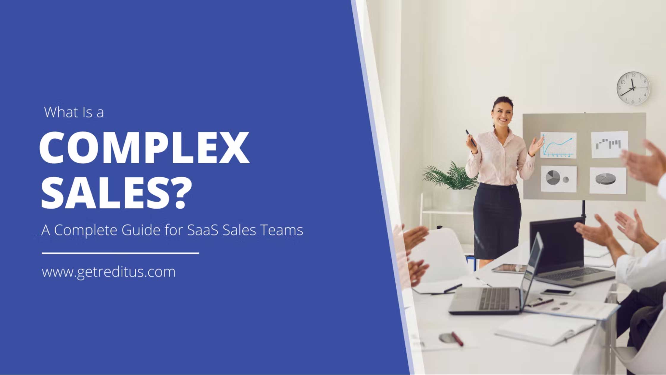 What Is a Complex Sale? A Complete Guide for SaaS Sales Teams
