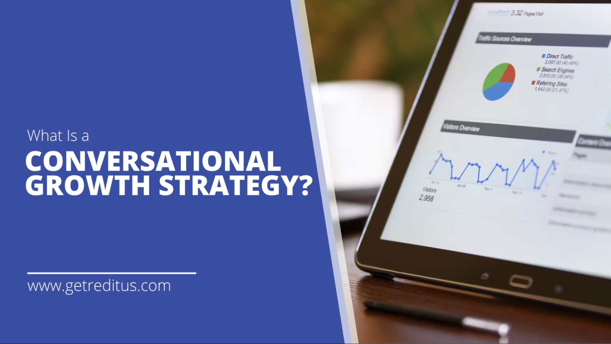 What Is a Conversational Growth Strategy? Everything You Must Know