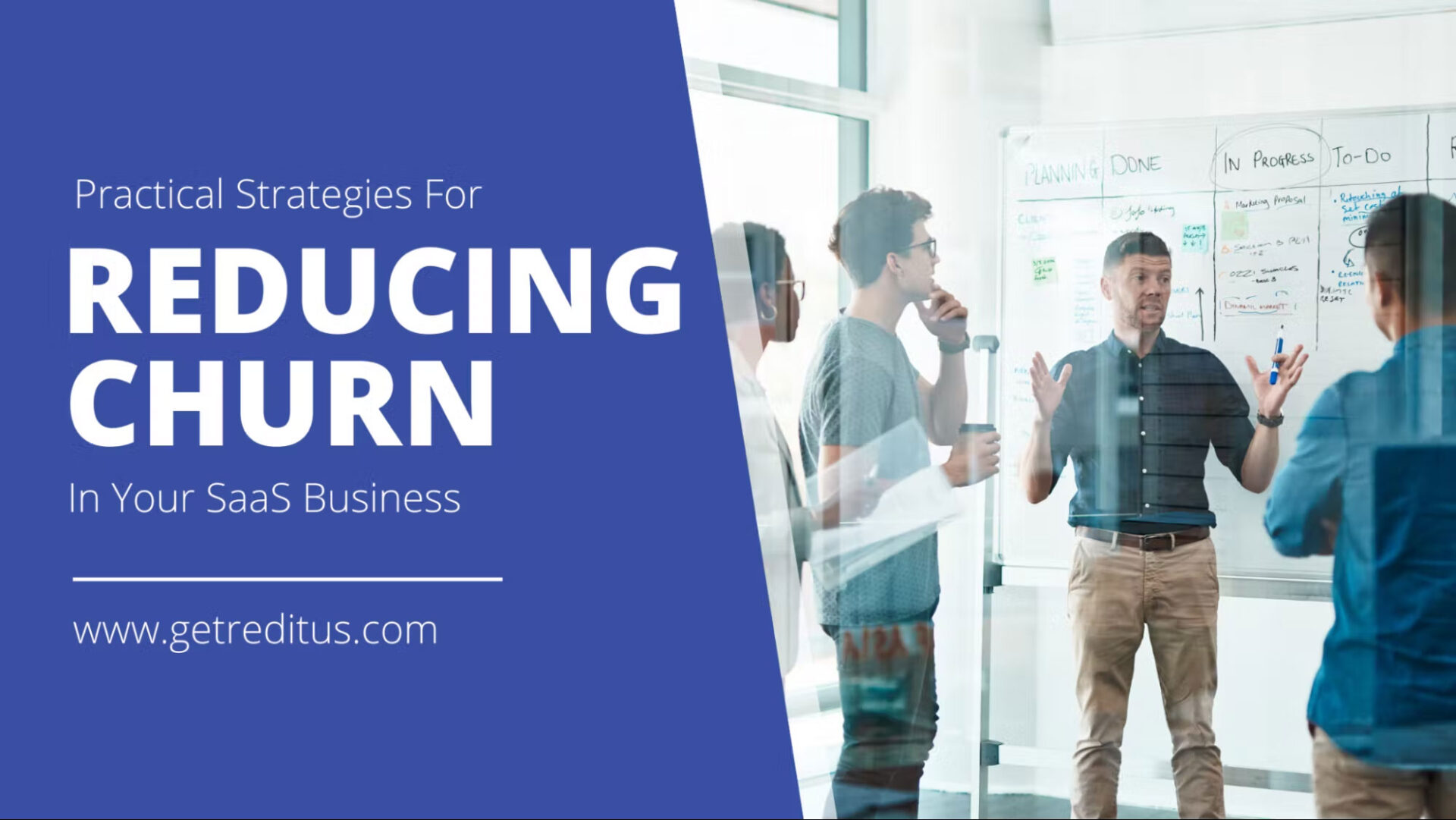 https://www.getreditus.com/blog/how-to-reduce-churn-for-your-saas-business-practical-strategies/