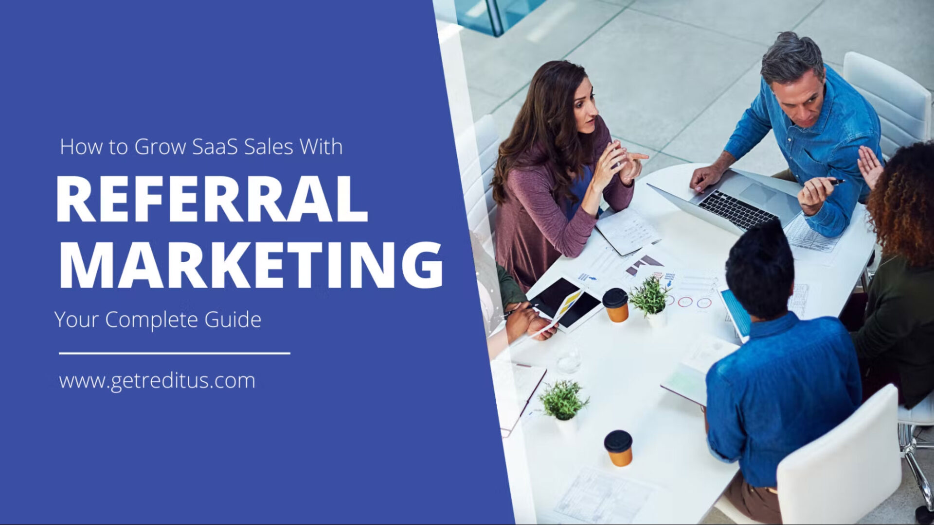 How To Grow SaaS Sales With Referral Marketing