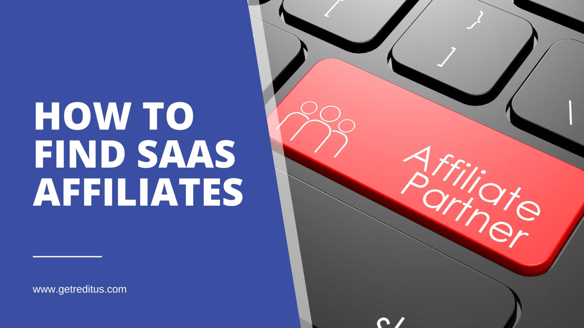 How to find affiliates for your SaaS?