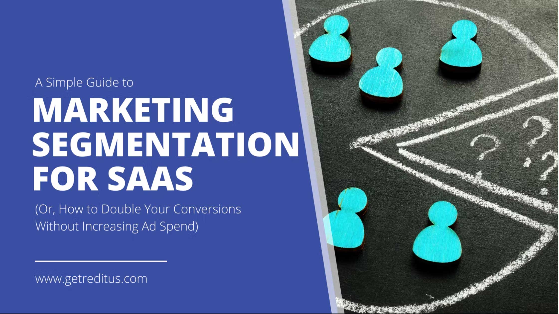 How to Double Your Conversions B2B marketing segmentation