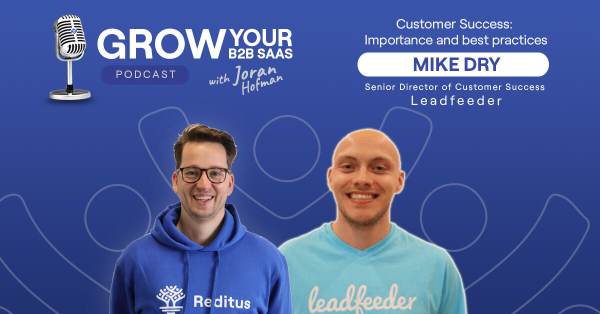 S1E2 – Customer Success: The Importance and Best Practices With Mike Dry