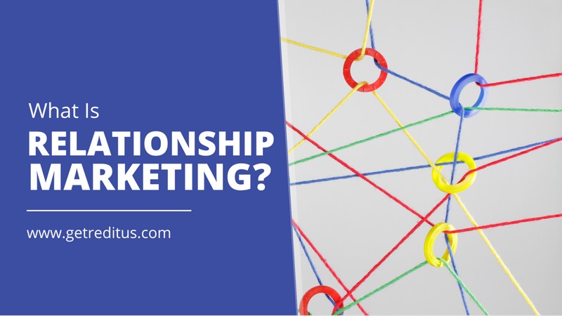 Relationship-Based Marketing: 9 Trends You Should Pay Attention to in 2024