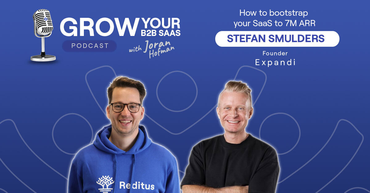 S1E10 – How to bootstrap your SaaS to 7M ARR with Stefan Smulders