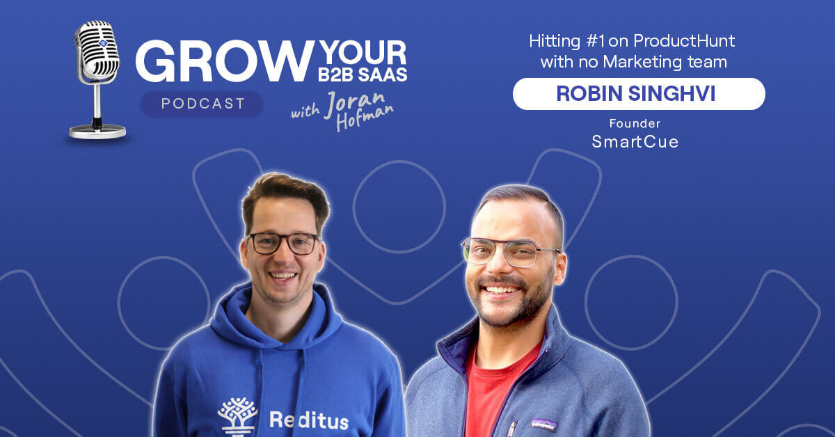 https://www.getreditus.com/podcast/s1e12-hitting-1-on-producthunt-with-no-marketing-team/
