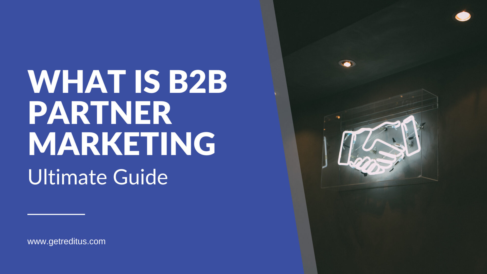 What is B2B Partner Marketing: Ultimate Guide