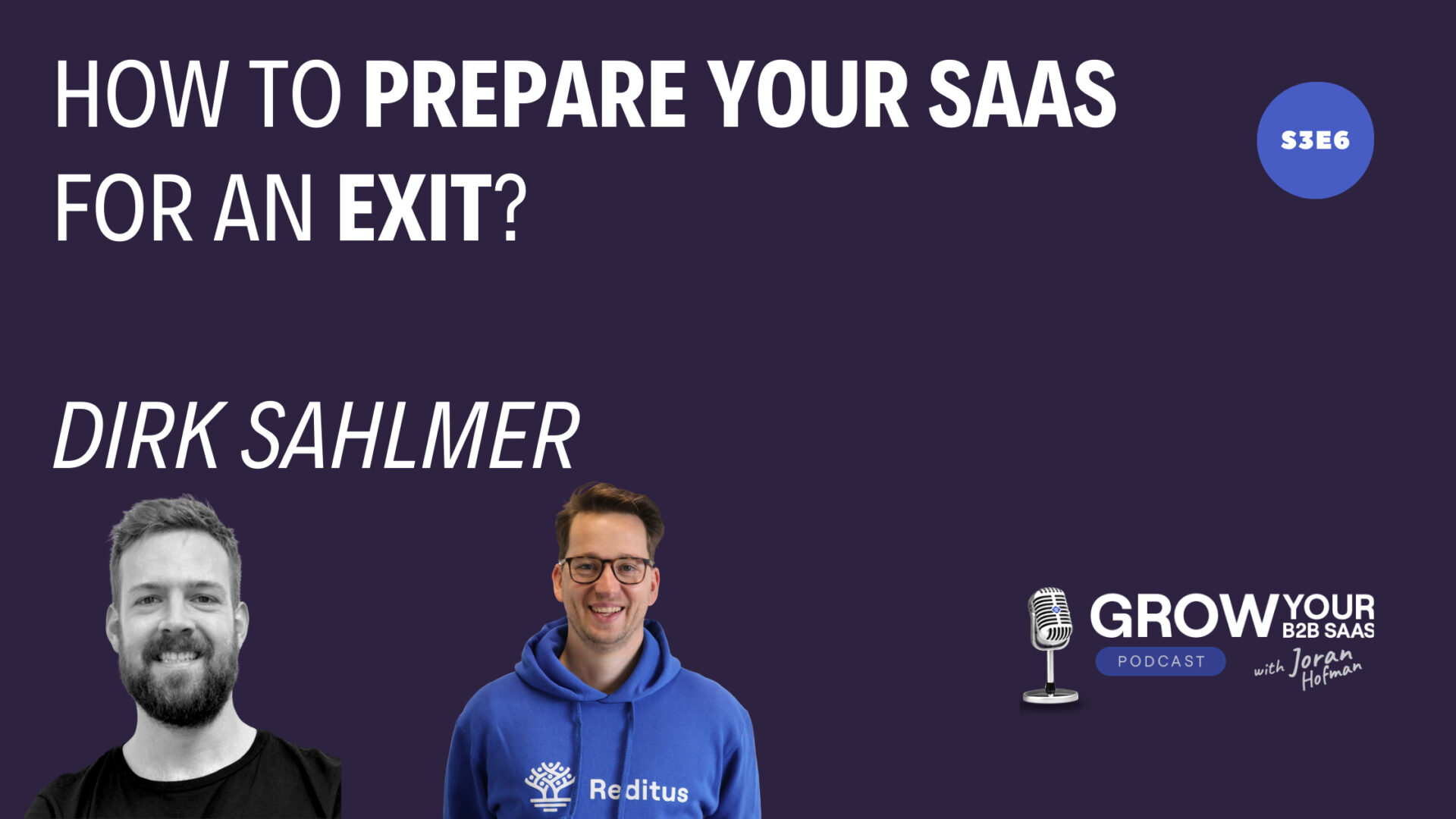 https://www.getreditus.com/podcast/s3e6-how-to-prepare-your-saas-for-an-exit-with-dirk-sahlmer/