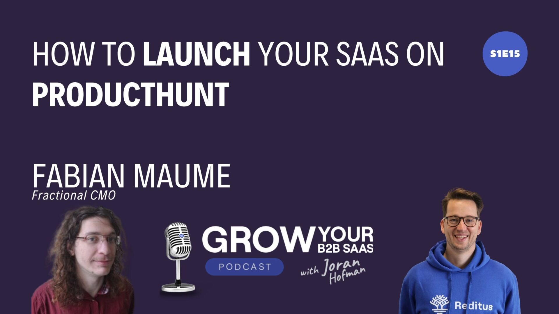 https://www.getreditus.com/podcast/s1e15-how-to-launch-your-saas-on-producthunt-with-fabian-maume/