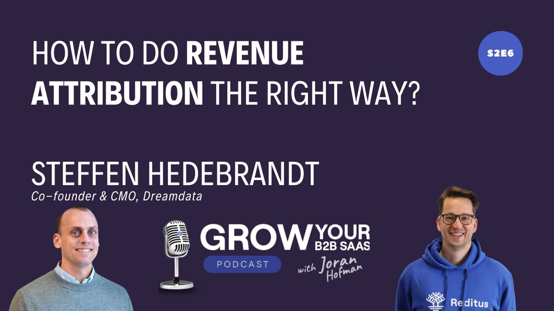 https://www.getreditus.com/podcast/s2e6-how-to-do-revenue-attribution-the-right-way-with-steffen-hedebrandt/