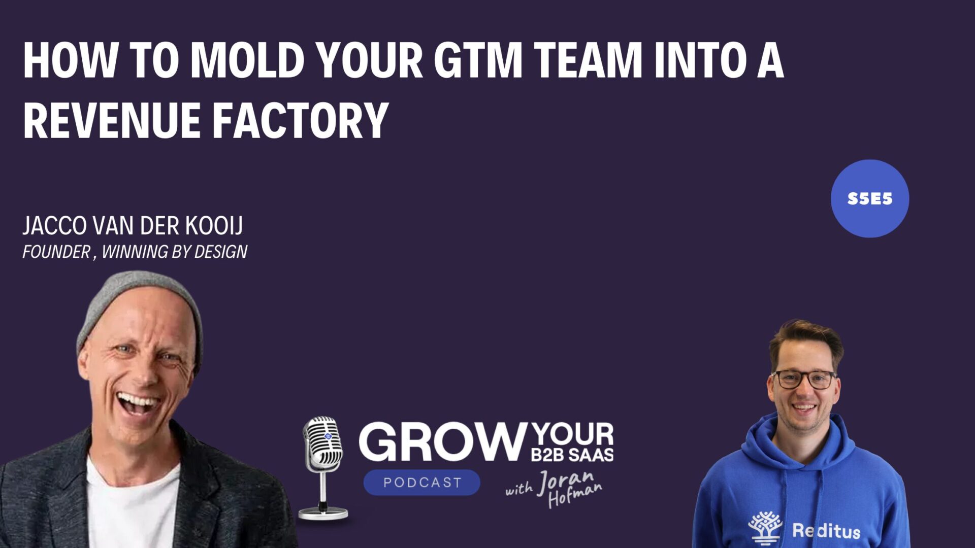 https://www.getreditus.com/podcast/s5e5-how-to-mold-your-gtm-team-into-a-revenue-factory/