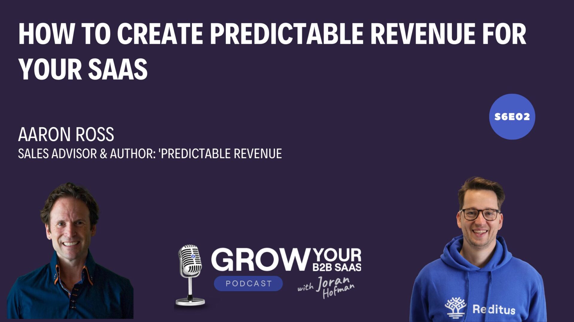 https://www.getreditus.com/podcast/s6e2-from-impossible-to-inevitable-how-to-create-predictable-revenue-for-your-saas-with-aaron-ross/