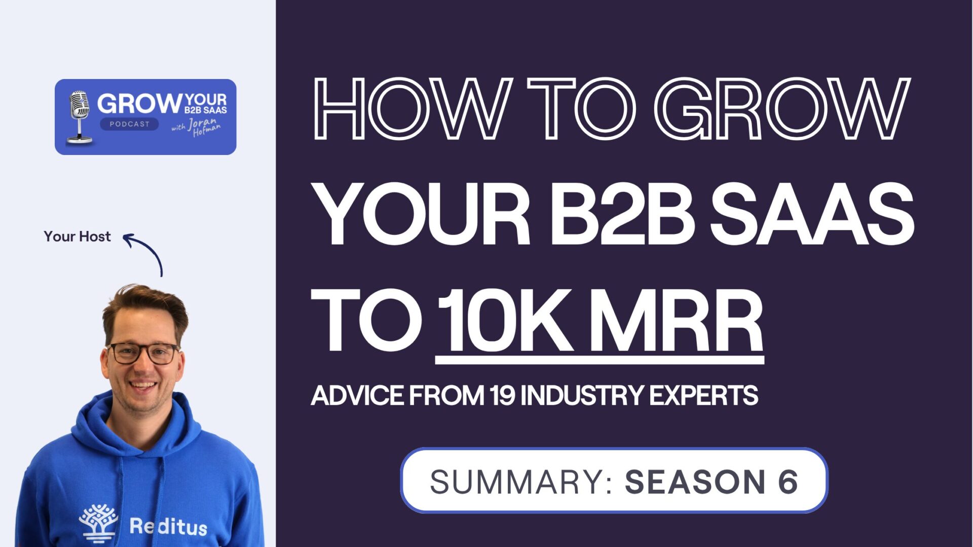 S6E21 – How to grow your B2B SaaS to 10K MRR? Advice from 20 experts