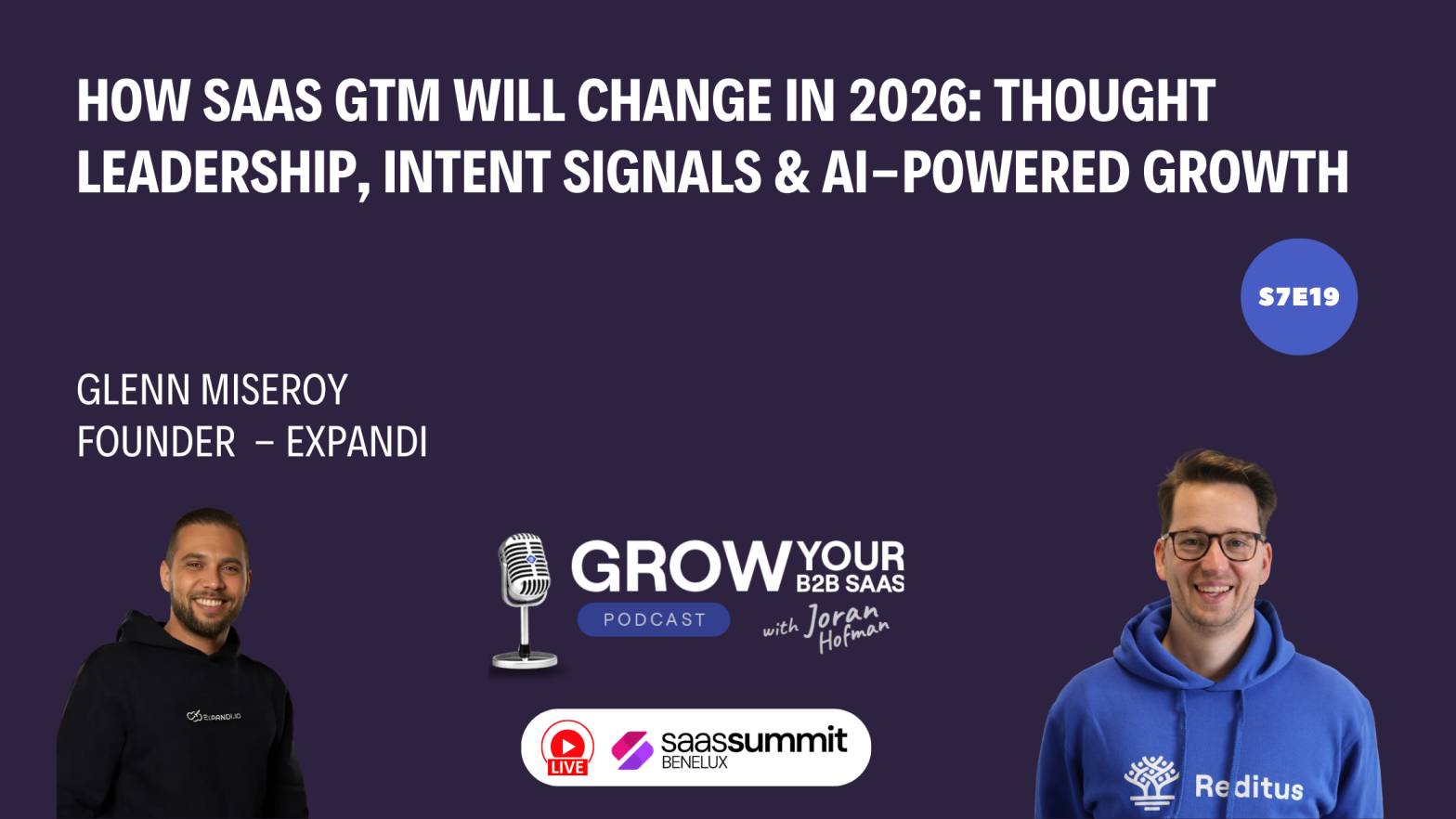 https://www.getreditus.com/podcast/s7e19-how-saas-gtm-will-change-in-2026-thought-leadership-intent-signals-ai-powered-growth-with-glenn-miseroy/